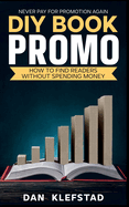 DIY Book Promo: How to Find Readers Without Spending Money
