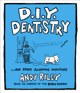DIY Dentistry