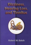 Dizziness, Hearing Loss, and Tinnitus