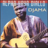 Djama - Alpha Yaya Diallo