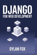 Django 5.1.x For Web Development