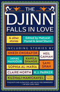 Djinn Falls in Love and Other Stories