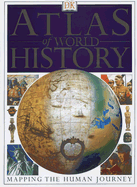 DK Atlas of World History - Black, Jeremy (Editor)