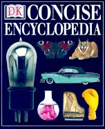 DK Concise Encyclopedia - Dorling Kindersley Publishing, and Farndon, John, and DK Publishing