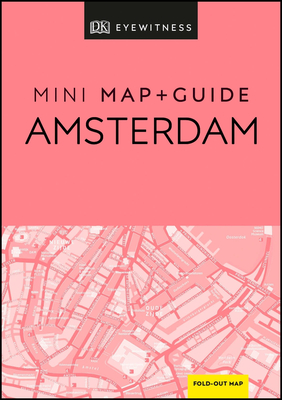 DK Eyewitness Amsterdam Mini Map and Guide - DK Eyewitness