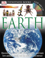 DK Eyewitness Books: Earth: Discover the Secrets of Life on Our Planet and Learn How Animals, Plants, and Our Environment Interact
