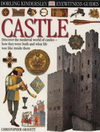 DK Eyewitness Guides:  Castle - Gravett, Christopher