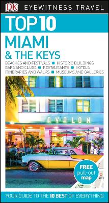 DK Eyewitness Top 10 Miami and the Keys - Dk Eyewitness