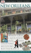 DK Eyewitness Travel Guide: New Orleans - Wood, Marilyn