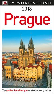 DK Eyewitness Travel Guide Prague: 2018 - Dk Travel