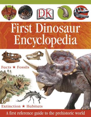 DK First Dinosaur Encyclopedia - Bingham, Caroline
