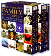 DK Illustrated Family Encyclopedia: The Comprehensive Learning Resource for the Whole Family - Dorling Kindersley Publishing (Creator)