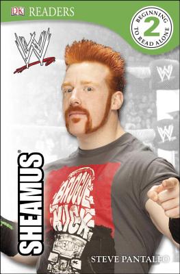 DK Reader Level 2: WWE Sheamus - Pantaleo, Steve