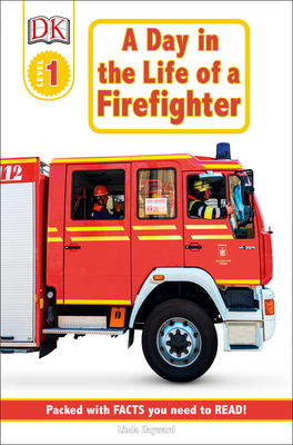 DK Readers L1: Jobs People Do: A Day in the Life of a Firefighter - Hayward, Linda