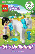 DK Readers L2: Lego Friends: Let's Go Riding!