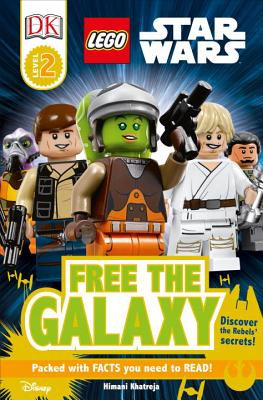 DK Readers L2: Lego Star Wars: Free the Galaxy: Discover the Rebels' Secrets! - Khatreja, Himani