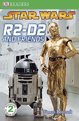 DK Readers L2: Star Wars: R2-D2 and Friends - Beecroft, Simon