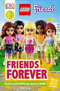 DK Readers L3: LEGO? Friends: Friends Forever: Find Out About the Best of Friends!