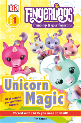 DK Readers Level 1: Fingerlings: Unicorn Magic - Kosara, Tori