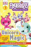 DK Readers Level 1: Fingerlings Unicorn Magic