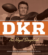 Dkr: The Royal Scrapbook