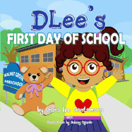 Dlee's First Day of School