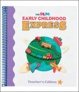 DLM Early Childhood Express, National Teacher Edition D - Schiller, Pam, and Clements, Douglas, and Lara-Alecio, Rafael