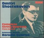 Dmitri Shostakovich: Complete String Quartets - Borodin Quartet; Prokofiev Quartet; Sviatoslav Richter (piano)