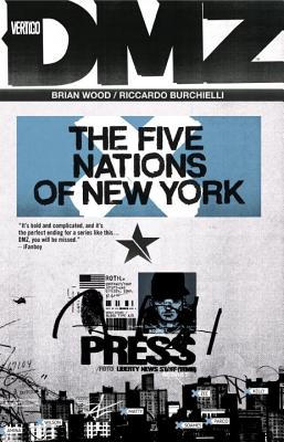 Dmz TP Vol 12 The Five Nations Of New York - Wood, Brian, and Burchielli, Riccardo (Artist)