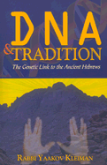 DNA and Tradition: The Genetic Link to the Ancient Hebrews
