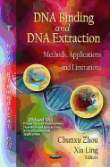 DNA Binding and DNA Extraction: Methods, Applications, and Limitations