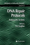 DNA Repair Protocols: Prokaryotic Systems