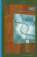 DNA: The Master Molecule of Life