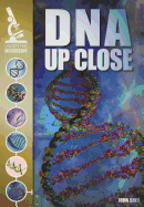 DNA Up Close