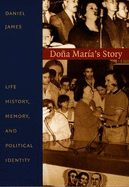 Doa Mara's Story: Life History, Memory, and Political Identity