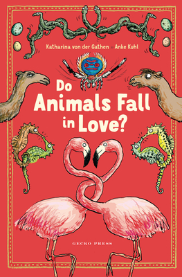 Do Animals Fall in Love? - Von Der Gathen, Katharina