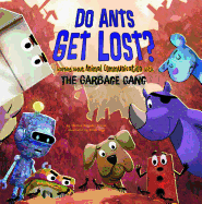 Do Ants Get Lost: Learning About Animal Communication