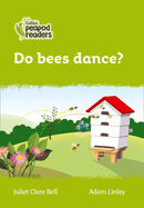 Do bees dance?: Level 2