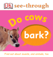 Do Cows Bark? - DK Publishing