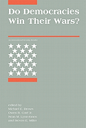 Do Democracies Win Their Wars?: An International Security Reader