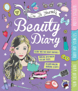 Do It Yourself Beauty Diary: With Pretty Stickers, Body Art Stencils, and a Skin Color Guide - Rowlands, Caroline