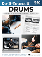 Do-It-Yourself Drums: The Best Step-By-Step Guide to Start Playing - Book with Online Audio and Instructional Video by Kenny Aronoff and Rick Mattingly