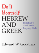Do It Yourself Hebrew and Greek
