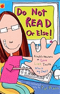 Do Not Read Or Else