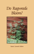 Do Ragweeds Bloom?
