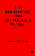 Do World Bank and IMF policies work?