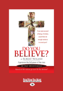 Do You Believe?: 40-Day Devotional