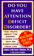 Do You Have Attention Deficit Disorder? - Thomas, James Lawrence