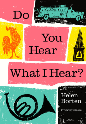 Do You Hear What I Hear? - Borten, Helen