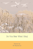Do You Hear What I Sing